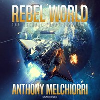 Rebel World - Anthony J. Melchiorri