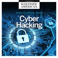 Cyber Hacking: Wars in Virtual Space - Scientific American