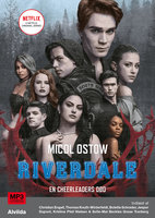 Riverdale 4: En cheerleaders død - Micol Ostow