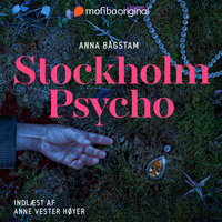Stockholm Psycho - Anna Bågstam