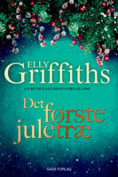 Det første juletræ: En Ruth Galloway-fortælling - Elly Griffiths