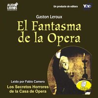 El Fantasma De La Opera - Gaston Leroux