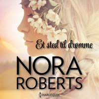 Et sted til drømme - Nora Roberts