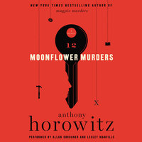 Moonflower Murders: A Novel - Anthony Horowitz