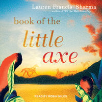Book of the Little Axe - Lauren Francis-Sharma