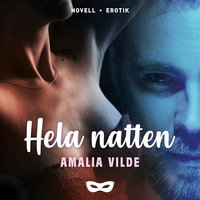 Hela natten - Amalia Vilde