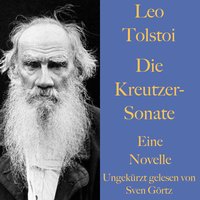 Die Kreutzer-Sonate - Leo Tolstoi