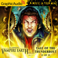 Tale of the Thunderbolt (1 of 2) [Dramatized Adaptation] - E.E. Knight