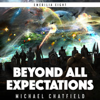 Beyond All Expectations - Michael Chatfield