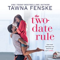 The Two-Date Rule - Tawna Fenske