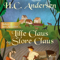 Lille Claus og Store Claus - H.C. Andersen