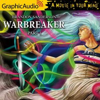 Warbreaker (1 of 3) [Dramatized Adaptation] - Brandon Sanderson