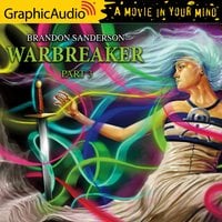 Warbreaker (3 of 3) [Dramatized Adaptation] - Brandon Sanderson