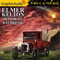 Honor at Daybreak [Dramatized Adaptation] - Elmer Kelton