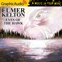 Eyes of the Hawk [Dramatized Adaptation] - Elmer Kelton