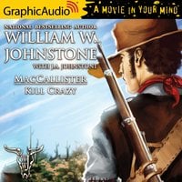Kill Crazy [Dramatized Adaptation] - J.A. Johnstone, William W. Johnstone