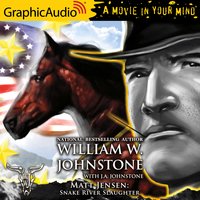 Snake River Slaughter [Dramatized Adaptation] - J.A. Johnstone, William W. Johnstone