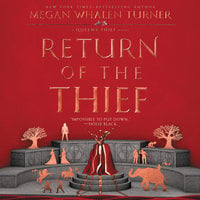 Return of the Thief - Megan Whalen Turner