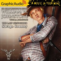 Savage Country [Dramatized Adaptation] - William W. Johnstone