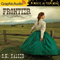 Frontier [Dramatized Adaptation] - S.K. Salzer