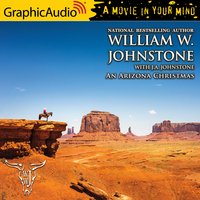 An Arizona Christmas [Dramatized Adaptation] - J.A. Johnstone, William W. Johnstone