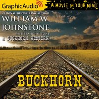 Buckhorn [Dramatized Adaptation] - J.A. Johnstone, William W. Johnstone