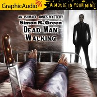 Dead Man Walking [Dramatized Adaptation] - Simon R. Green