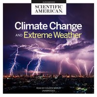 Climate Change and Extreme Weather - Scientific American