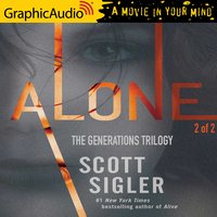 Alone (2 of 2) [Dramatized Adaptation] - Scott Sigler