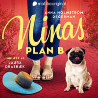 Ninas plan B - Anna Holmström Degerman