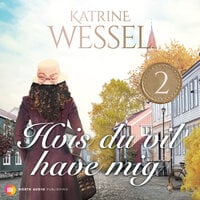 Hvis du vil have mig - Katrine Wessel