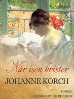 Når isen brister - Johanne Korch