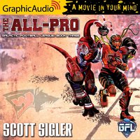 The All-Pro [Dramatized Adaptation] - Scott Sigler