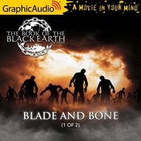 Blade and Bone (1 of 2) [Dramatized Adaptation] - Jon Sprunk
