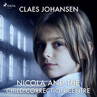 Nicola and the Child Correction Centre - Claes Johansen
