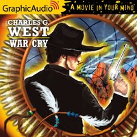 War Cry [Dramatized Adaptation] - Charles G. West