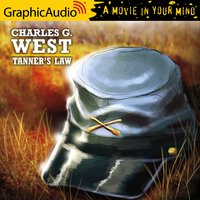 Tanner's Law [Dramatized Adaptation] - Charles G. West