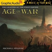 Age of War (1 of 2) [Dramatized Adaptation] - Michael J. Sullivan