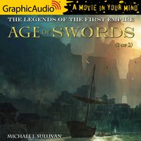 Age of Swords (1 of 2) [Dramatized Adaptation] - Michael J. Sullivan