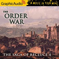 The Order War (1 of 2) [Dramatized Adaptation] - L.E. Modesitt Jr.
