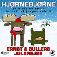 Hjørnebjørne - Ernst og Bullers julerejse - Niels Valentin