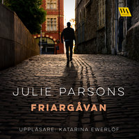 Friargåvan - Julie Parsons