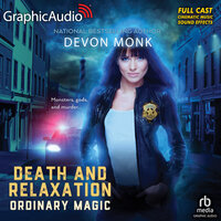 Death and Relaxation [Dramatized Adaptation] - Devon Monk