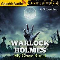 My Grave Ritual [Dramatized Adaptation] - G.S. Denning