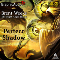 A Perfect Shadow [Dramatized Adaptation] - Brent Weeks
