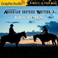 Kill Town [Dramatized Adaptation] - Cotton Smith