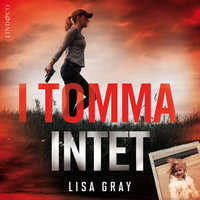 I tomma intet - Lisa Gray