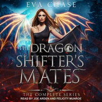 The Dragon Shifter's Mates: Boxed Set Books 1-4 - Eva Chase