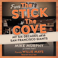 From The Stick to The Cove - Mike Murphy, Chris Haft