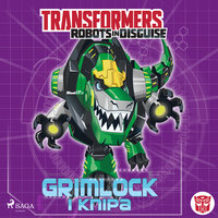 Transformers - Robots in Disguise - Grimlock i knipa - John Sazaklis